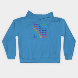 We Are All In This Together RAINBOW Kids Hoodie